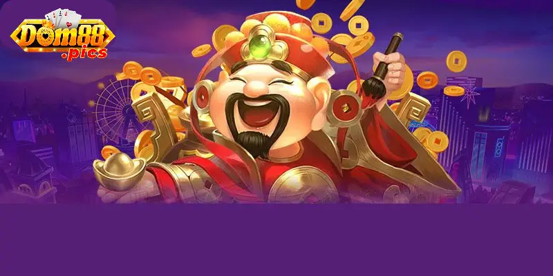 Cung hỷ phát tài tại Dom88